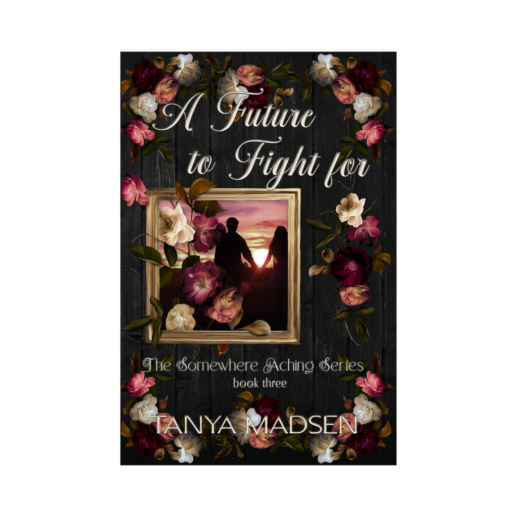 A front‑facing image of the book A Future to Fight For, surrounded by a floral design. The cover shows a silhouette of a couple holding hands staring at the sunrise.