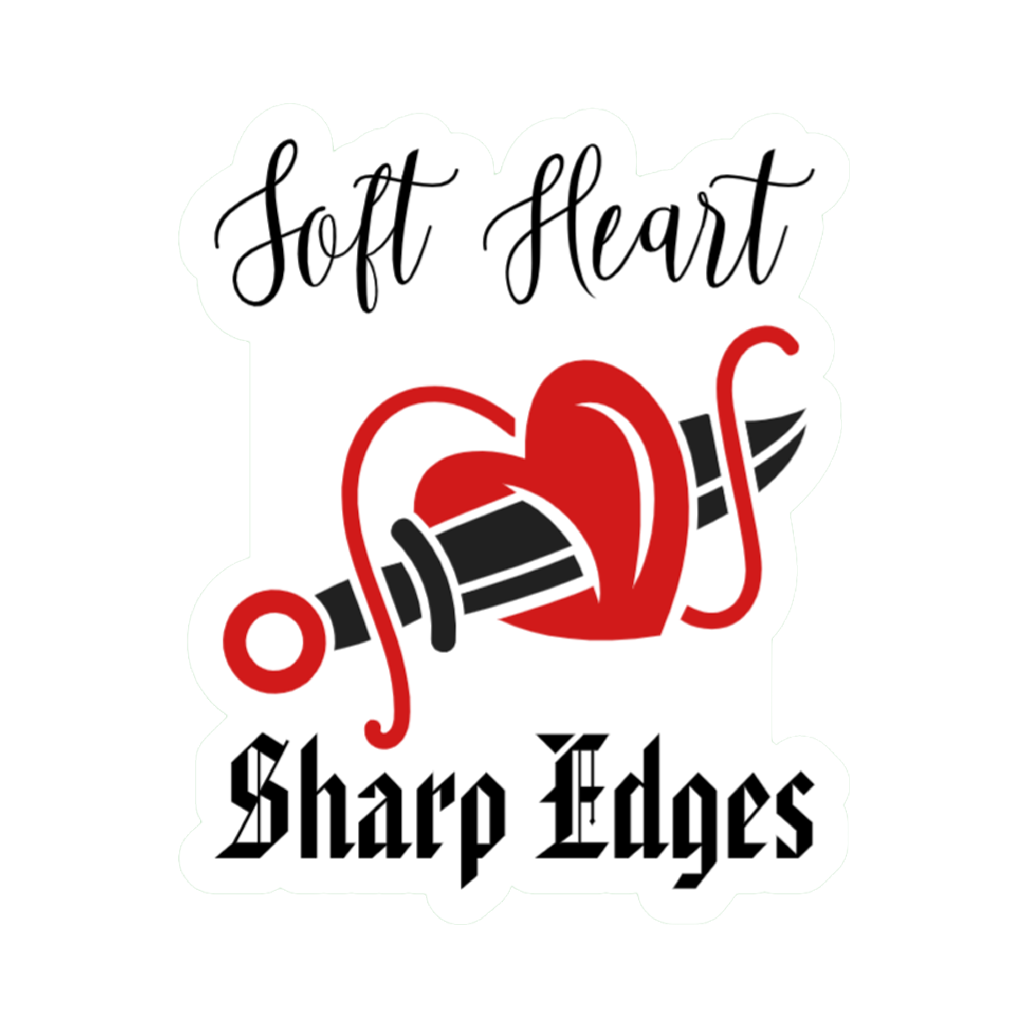 3x3 vinyl white bubble sticker reading ‘Soft Heart, Sharp Edges’ in black‑red‑white with holographic shine.