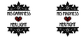 Black text that says "his darkness, her light, his madness, her fight" with designs of black belladonna flowers on a white background