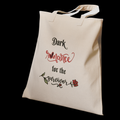 A canvas tote illustrated with the quote: “Dark romance for the survivor” paired with an intricate red rose.