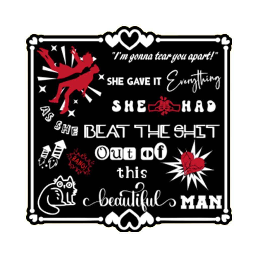 A 3x3 glossy, vinyl black square sticker features the “Everything” quote from book one in a black‑white‑red design.