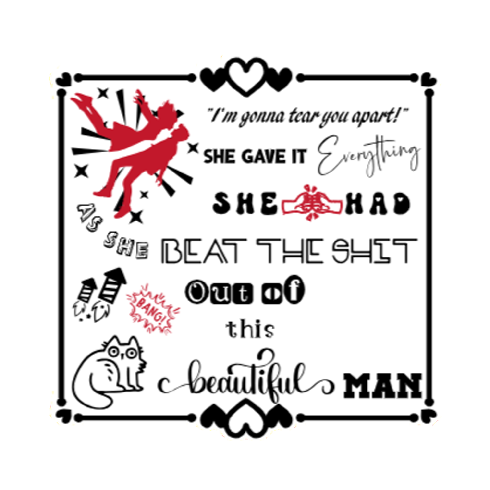 A 3x3 glossy, vinyl white square sticker features the “Everything” quote from book one in a black‑white‑red design.