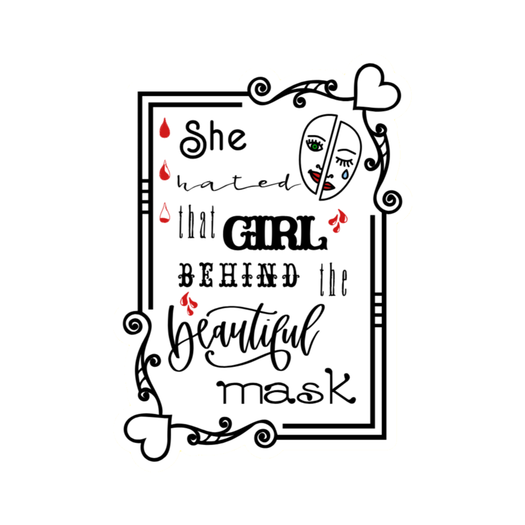 A 2x3 glossy, holographic, white rectangle sticker features the “Mask” quote from book one in a black‑white‑red design.