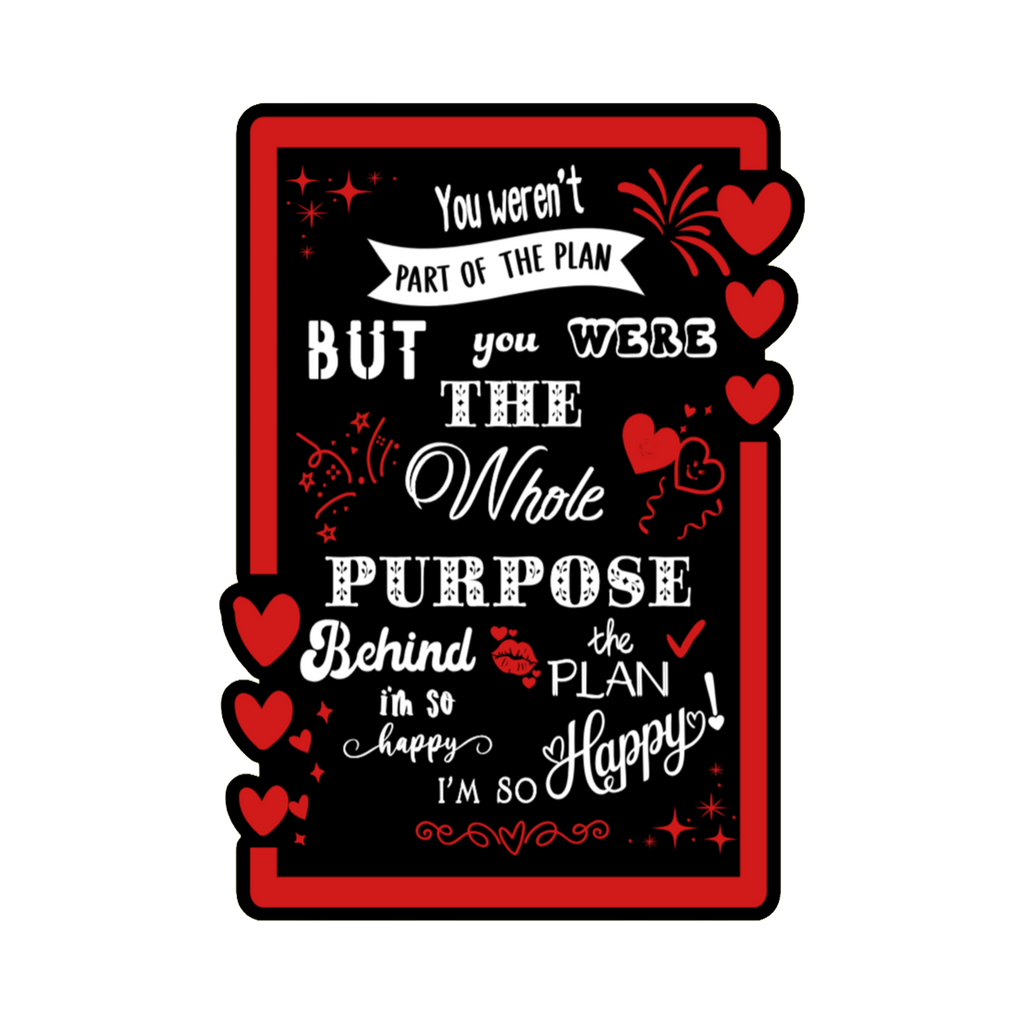 A 2x3 glossy, holographic, black rectangle sticker features the “Purpose” quote from book one in a black‑white‑red design.