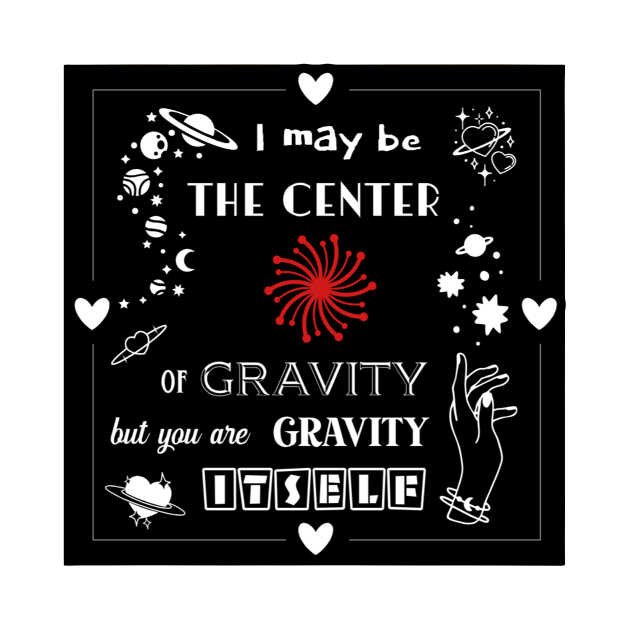 A 3x3 glossy, holographic, black square sticker features the “Gravity” quote from book three in a black‑white‑red design.
