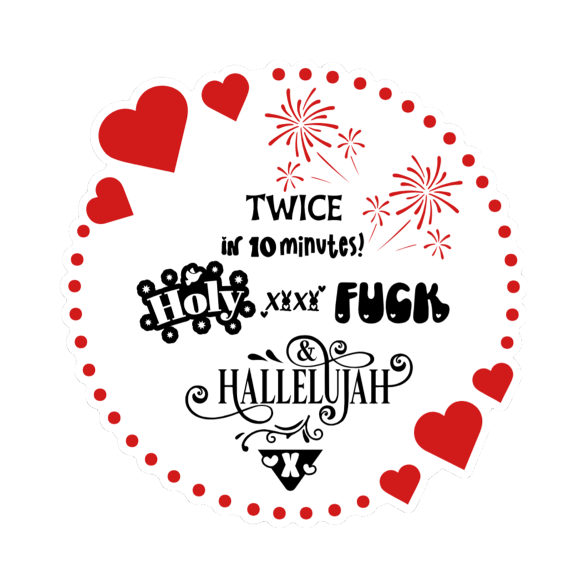 A 3x3 glossy, holographic, white circle sticker features the “Hallelujah” quote from book three in a black‑white‑red design.