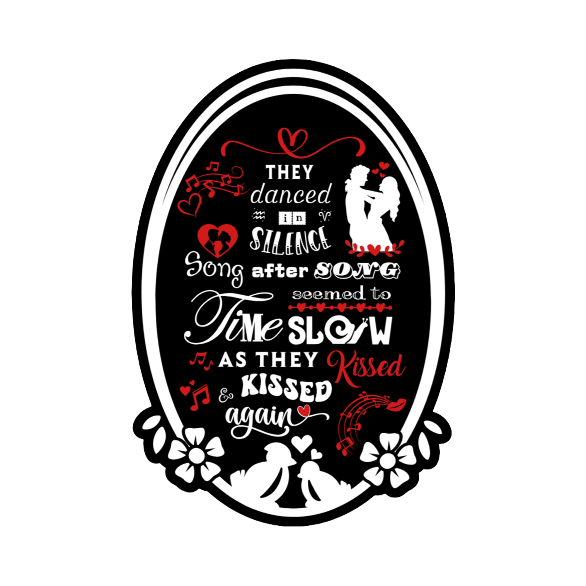 A 2x3 glossy, holographic, black oval sticker features the “Silence” quote from book two in a black‑white‑red design.