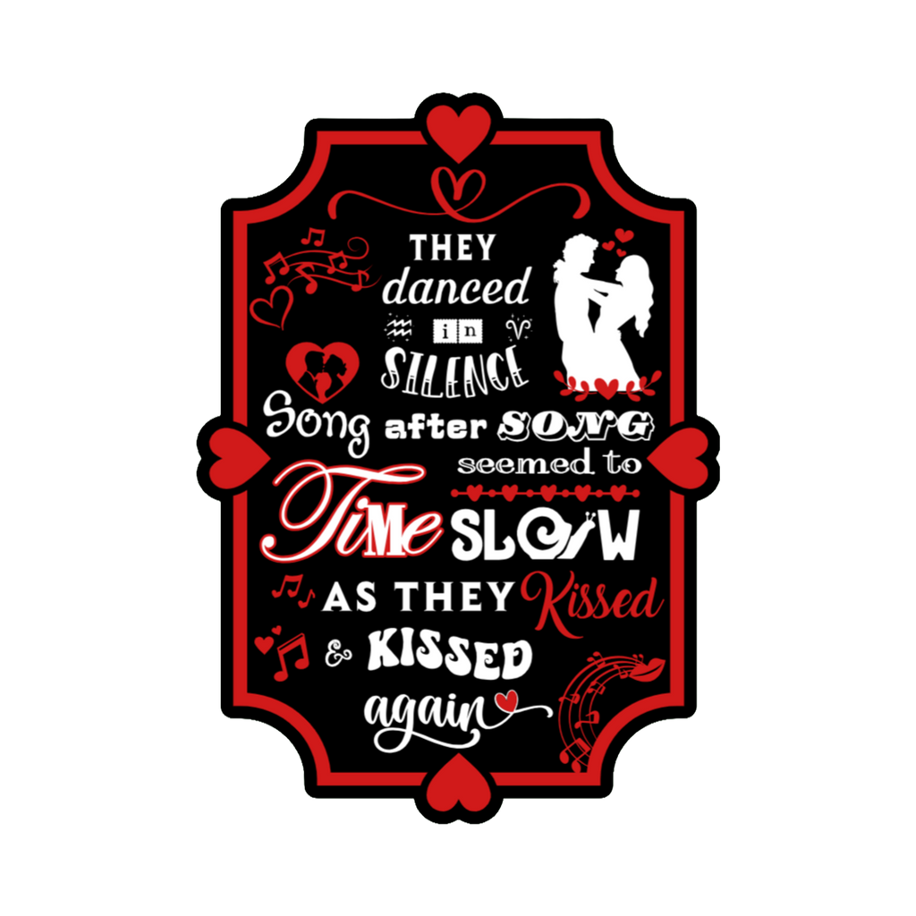 A 2x3 glossy, holographic, black rectangle sticker features the “Silence” quote from book two in a black‑white‑red design.