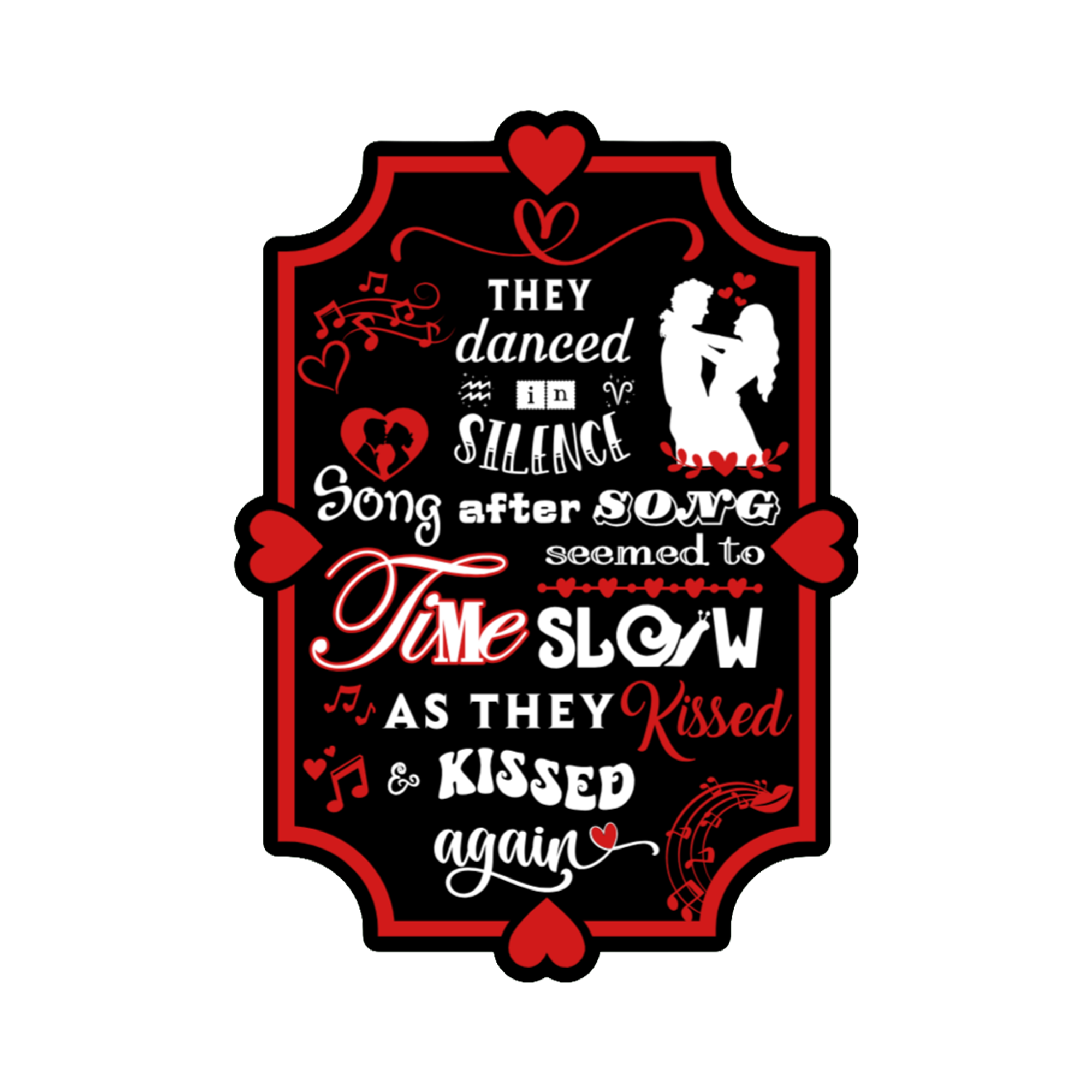 A 2x3 glossy, holographic, black rectangle sticker features the “Silence” quote from book two in a black‑white‑red design.