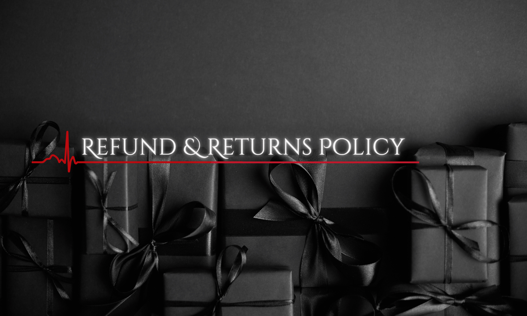 Black gift boxes with bows on a dark background, overlaid with 'Refund & Returns Policy' text.