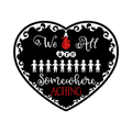 A 3x3 glossy vinyl black heart sticker features the “We Are All Somewhere Aching” series theme in a black‑white‑red design.