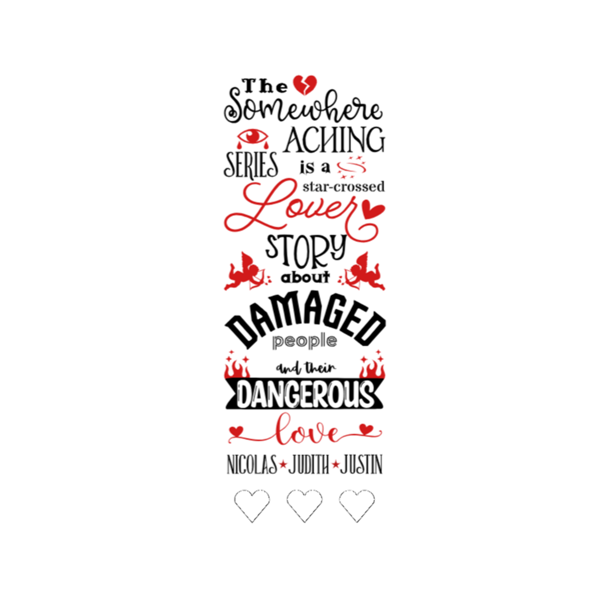 The Somewhere Aching 2x6 bookmark in black text on white featuring the theme quote in decorative script and cute art pics