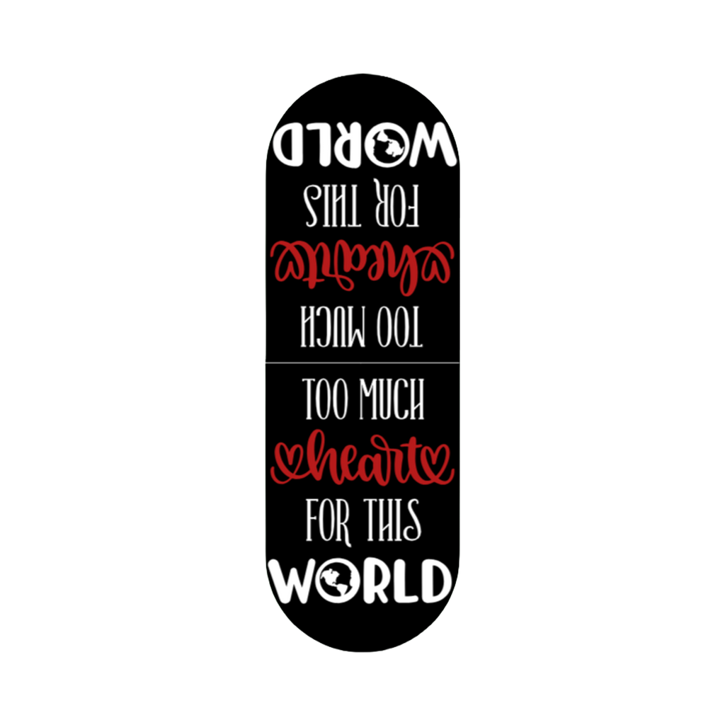 Magnetic bookmark "too much heart for this world" in black