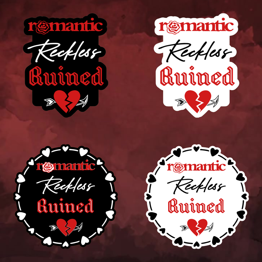 Sticker options reading ‘Romantic, Reckless, Ruined’ in black‑red‑white with holographic shimmer.