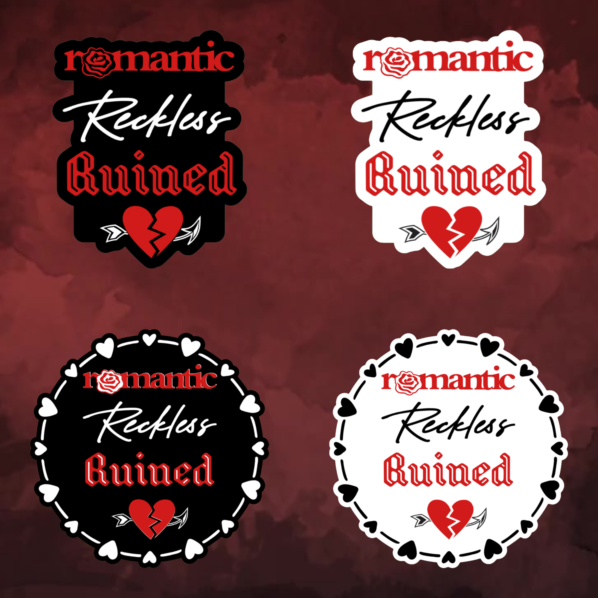 Sticker options reading ‘Romantic, Reckless, Ruined’ in black‑red‑white with holographic shimmer.