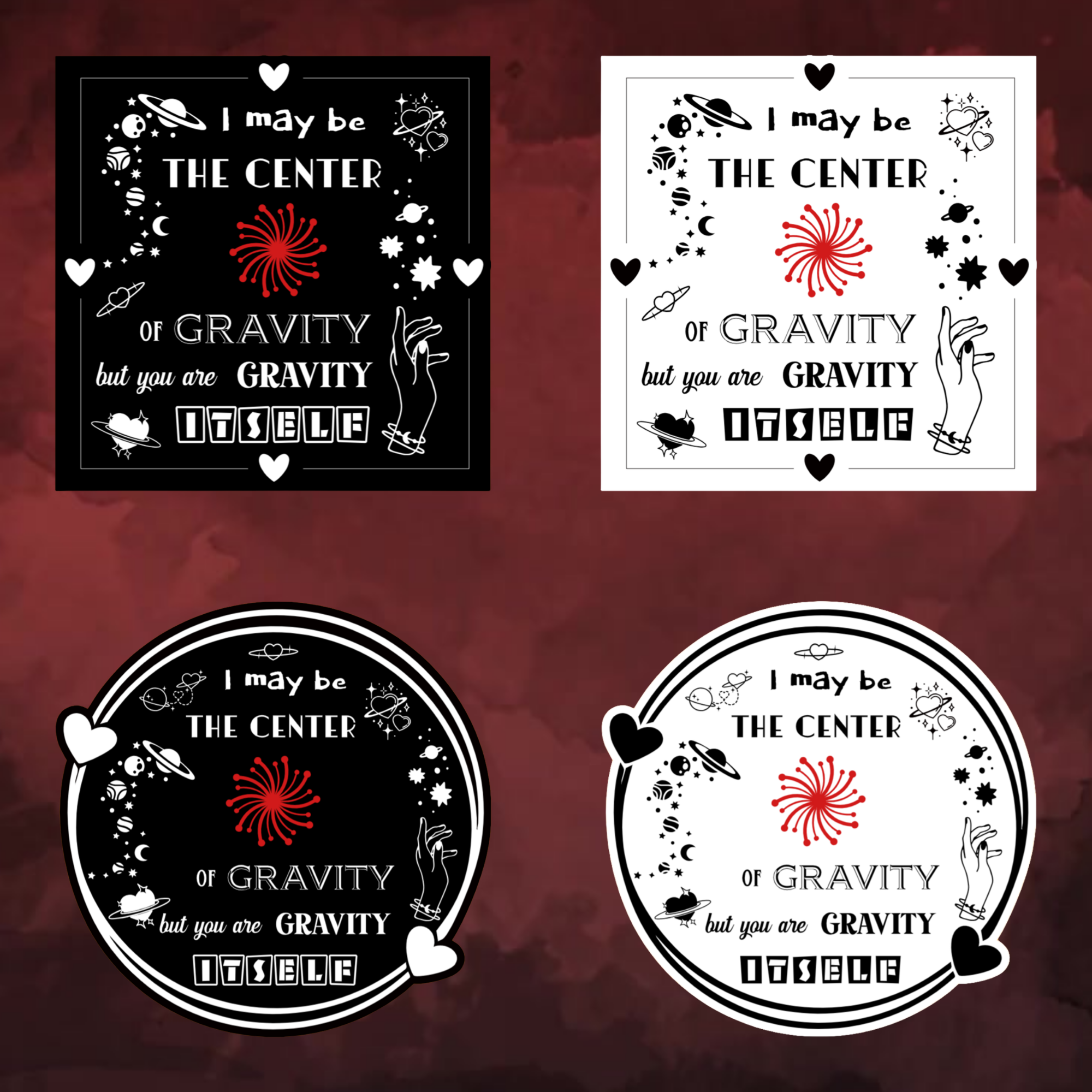 A video slideshow of the “Gravity” quote sticker from book three in a black‑white‑red design in square and circle, black and white options.