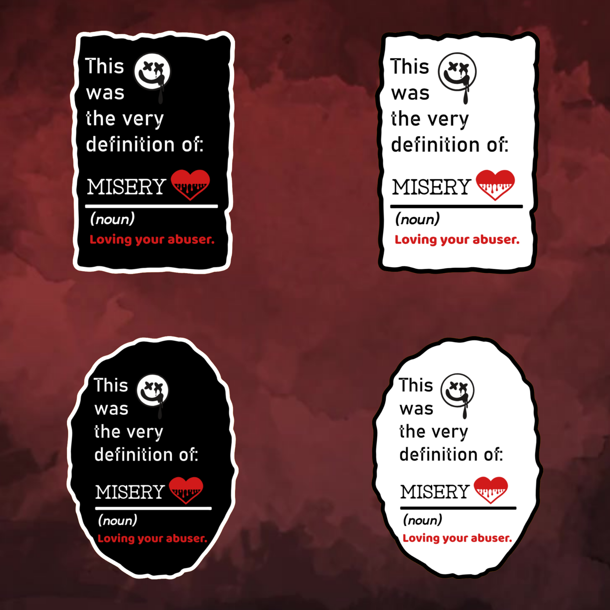 A video slideshow of the “Misery” quote sticker from book three in a black‑white‑red design in square and circle, black and white options.