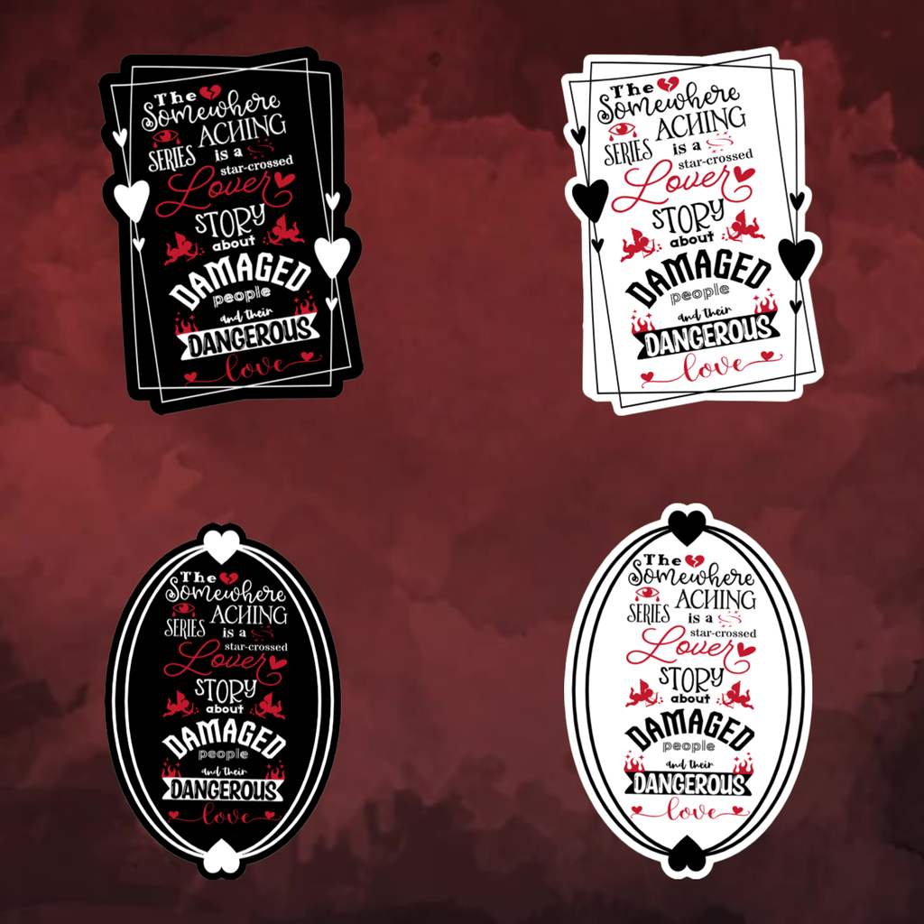 Soft‑dark, symbolic quote stickers inspired by the Somewhere Aching Series, in the signature black, rose-red, and soft-white aesthetic.