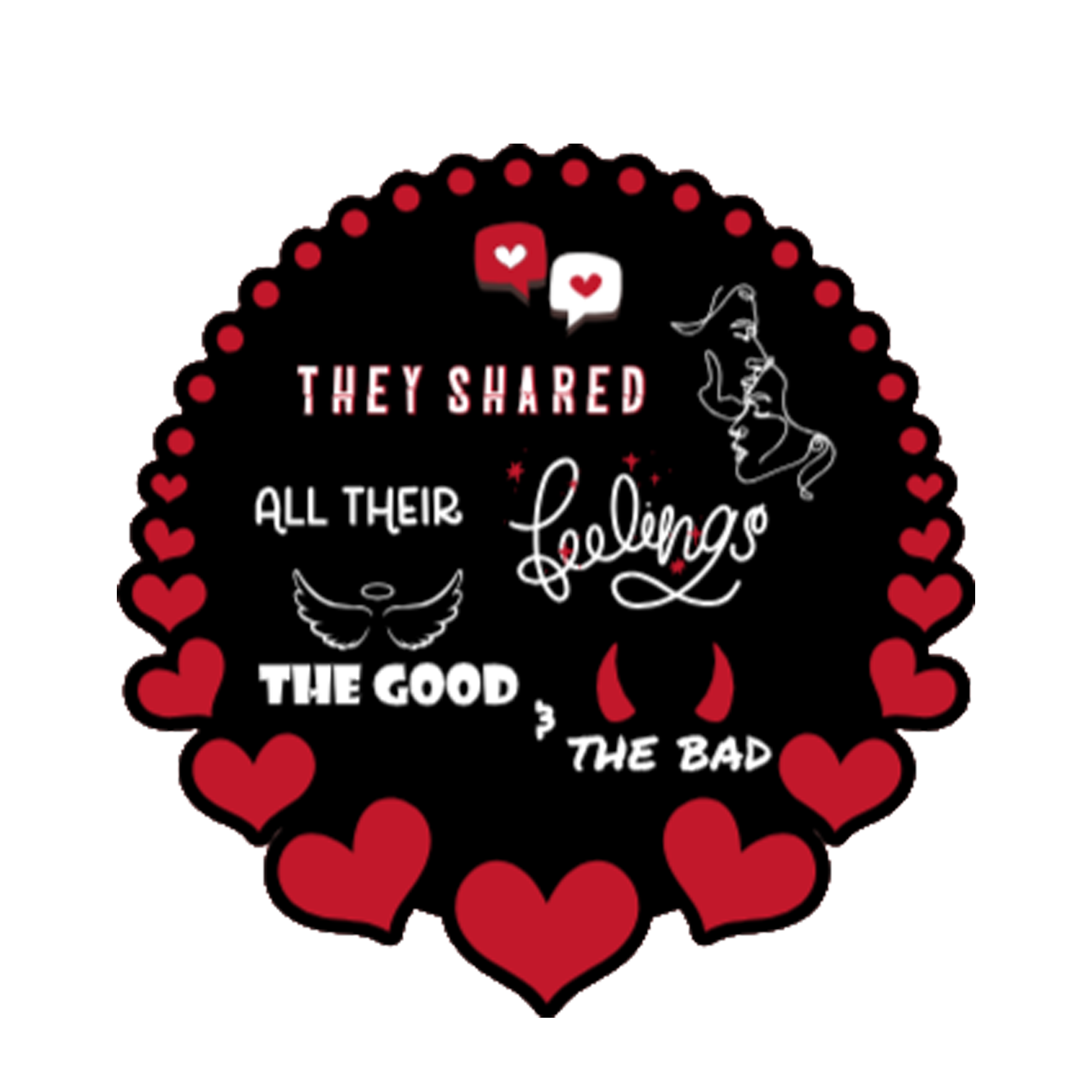 A 3x3 vinyl, glossy, black circle sticker features the “Feelings” quote from book three in a black‑white‑red design.    