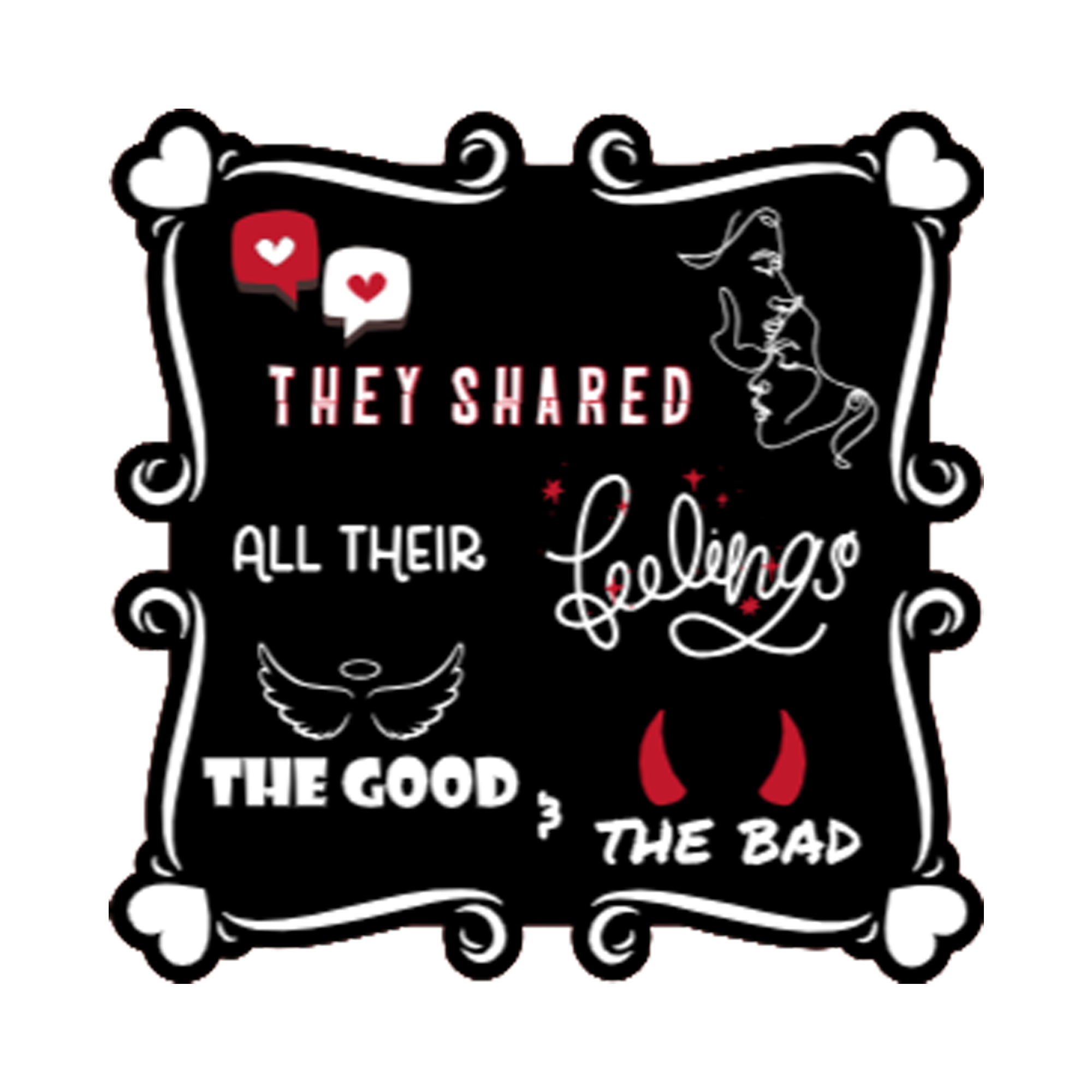 A 3x3 vinyl, glossy, black square sticker features the “Feelings” quote from book three in a black‑white‑red design.    